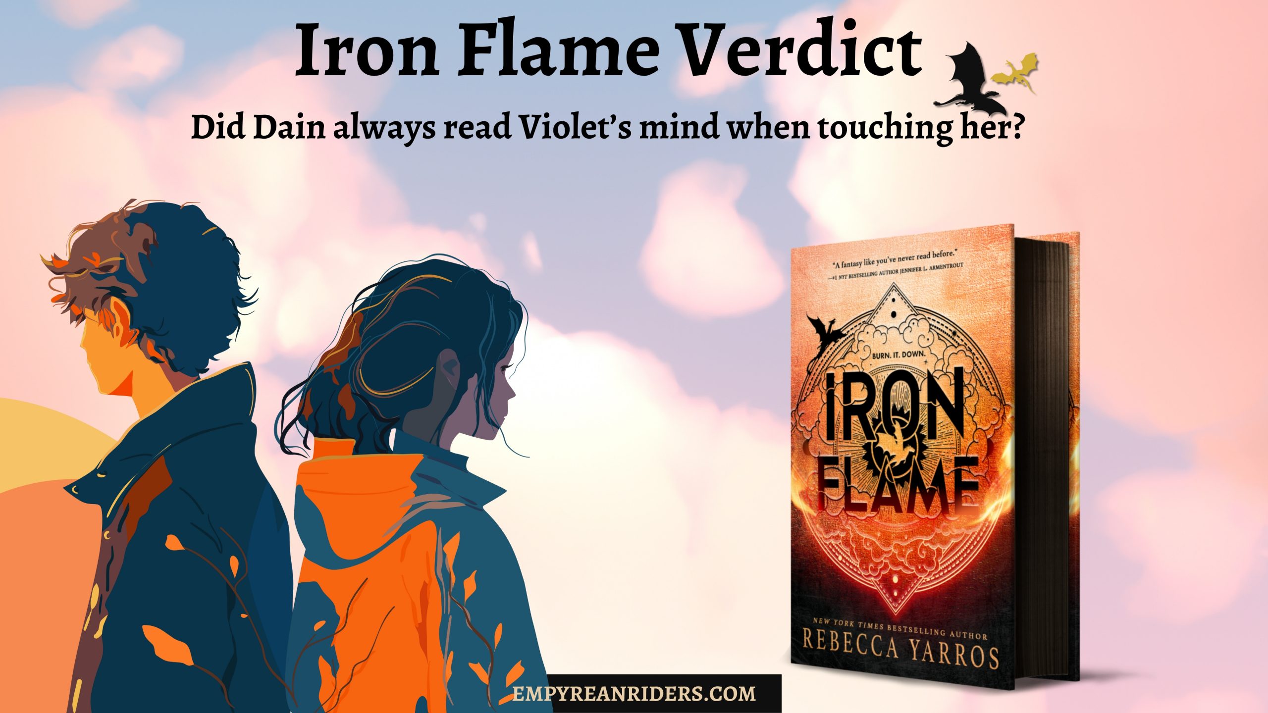 Iron Flame Verdict: Did Dain always read Violet's mind when touching her? –  Empyrean Riders
