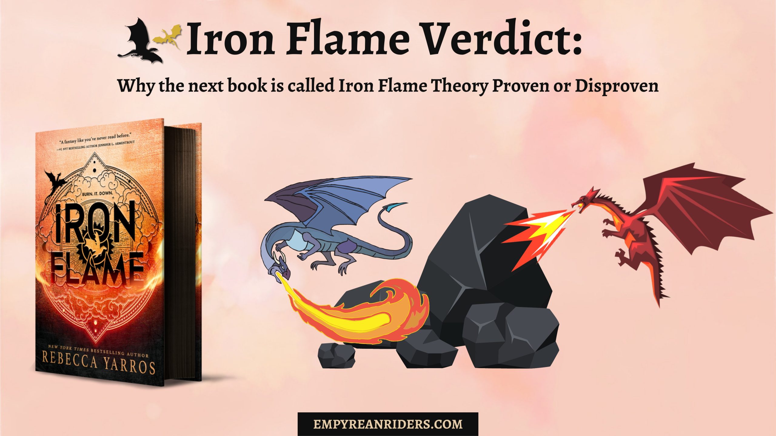 Iron Flame Verdict: Why the next book is called Iron Flame Theory Proven or  Disproven – Empyrean Riders