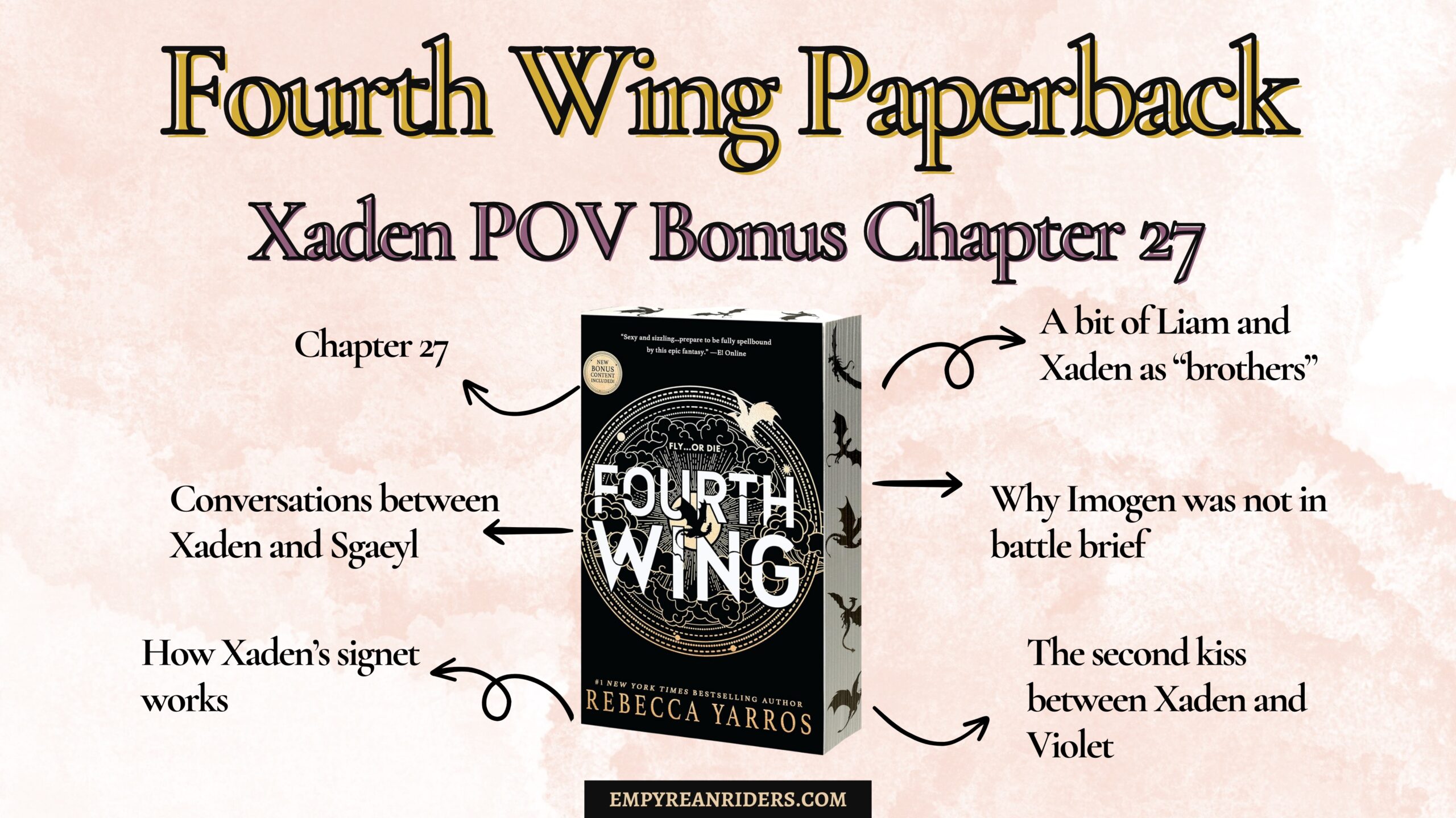 fourth wing paperback special edition eith bonus chapter xaden POV chapter 27